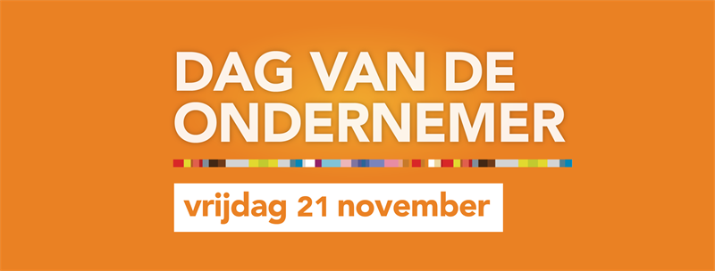 Dag van de ondernemer zet alle ondernemers in het zonnetje